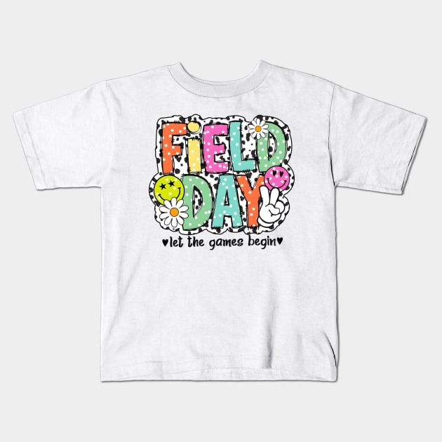 Field Day Let The Games Begin, Field Day 2024, Last day of School Kids T-Shirt by thavylanita